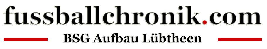 BSG Aufbau Lübtheen - fussballchronik.com