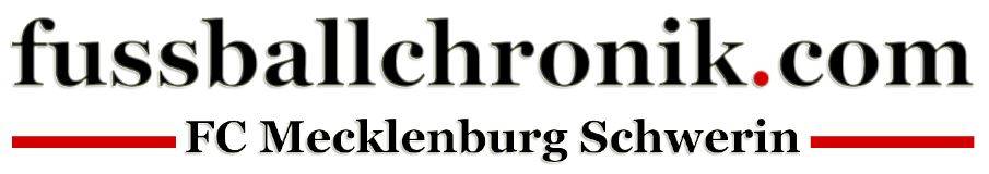 FC Mecklenburg Schwerin - fussballchronik.com