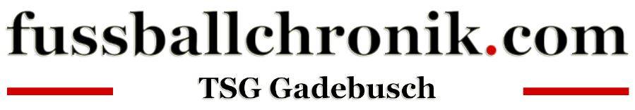 TSG Gadebusch - fussballchronik.com