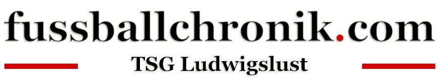 TSG Ludwigslust - fussballchronik.com