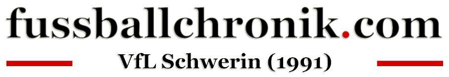 VfL Schwerin - fussballchronik.com
